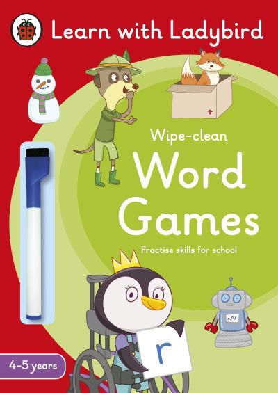 Word Games: A Learn with Ladybird Wipe-Clean Activity Book 4-5 years: Ideal for home learning (EYFS) - Learn with Ladybird - Ladybird - Books - Penguin Random House Children's UK - 9780241575628 - April 4, 2024