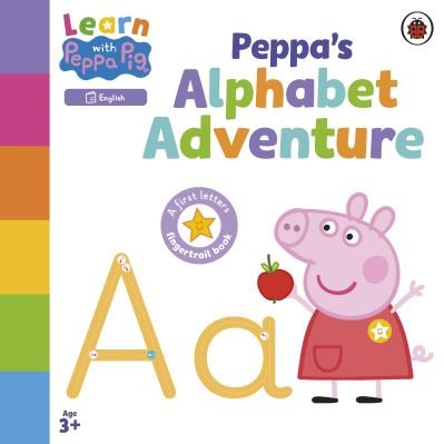 Cover for Peppa Pig · Learn with Peppa: Peppa's Alphabet Adventure - Learn with Peppa (Board book) (2024)