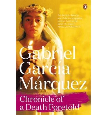 Chronicle of a Death Foretold - Gabriel Garcia Marquez - Bücher - Penguin Books Ltd - 9780241968628 - 6. März 2014