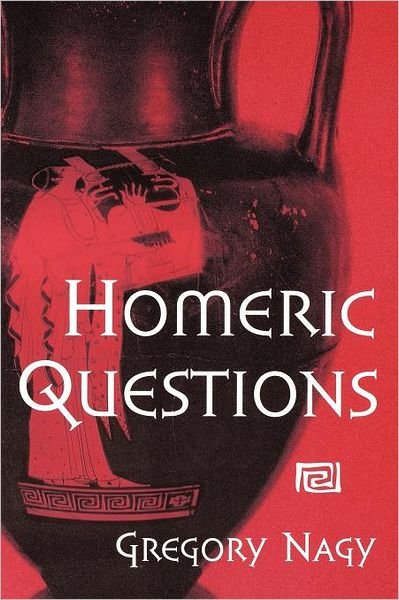 Cover for Gregory Nagy · Homeric Questions (Pocketbok) (1996)