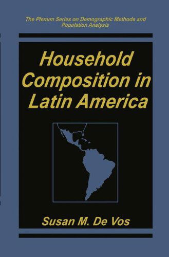Cover for Susan M. De Vos · Household Composition in Latin America - The Springer Series on Demographic Methods and Population Analysis (Hardcover Book) [1995 edition] (1995)