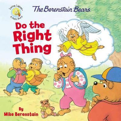 Cover for Mike Berenstain · The Berenstain Bears Do the Right Thing - Berenstain Bears / Living Lights: A Faith Story (Taschenbuch) (2019)