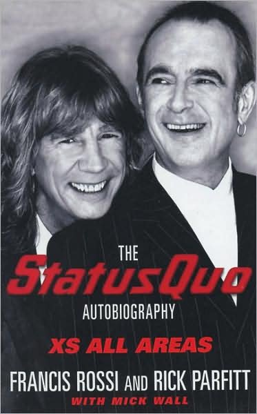Cover for Francis Rossi · Xs All Areas: the &quot;Status Quo&quot; Autobiography (Paperback Bog) (2005)