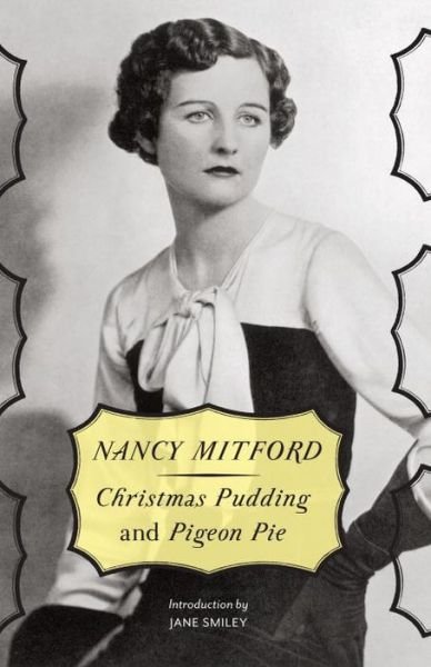 Cover for Nancy Mitford · Christmas Pudding and Pigeon Pie (Vintage Original) (Taschenbuch) [Reprint edition] (2013)