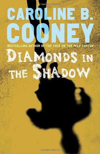 Cover for Caroline B. Cooney · Diamonds in the Shadow (Pocketbok) [Reprint edition] (2009)