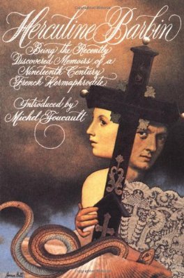Cover for Michel Foucault · Herculine Barbin (Being the Recently Discovered Memoirs of a Nineteenth Century French Hermaphrodite) (Paperback Book) [First edition] (1980)