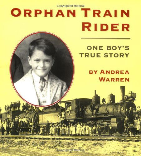 Cover for Andrea Warren · Orphan Train Rider: One Boy's True Story (Paperback Book) (1998)