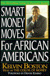 Cover for Kelvin Boston · Smart Money Moves for African-Americans (Paperback Book) [Reprint edition] (1997)