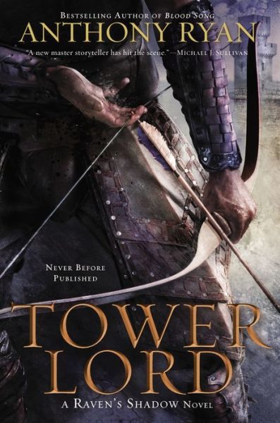 Cover for Anthony Ryan · Tower Lord (A Raven's Shadow Novel) (Hardcover Book) (2014)