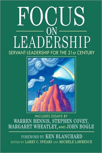 Cover for LC Spears · Focus on Leadership: Servant-Leadership for the Twenty-First Century (Innbunden bok) (2001)