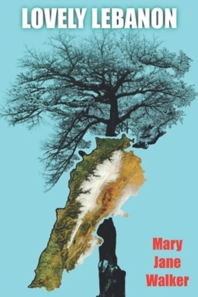 Cover for Mary Jane Walker · Lovely Lebanon (Paperback Book) (2019)