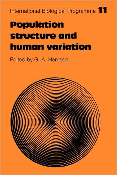 Cover for G a Harrison · Population Structure and Human Variation - International Biological Programme Synthesis Series (Pocketbok) (2009)