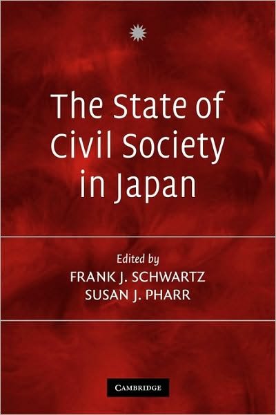 Cover for Frank Schwartz · The State of Civil Society in Japan (Paperback Book) (2003)