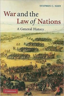 Cover for Neff, Stephen C. (University of Edinburgh) · War and the Law of Nations: A General History (Paperback Bog) (2008)