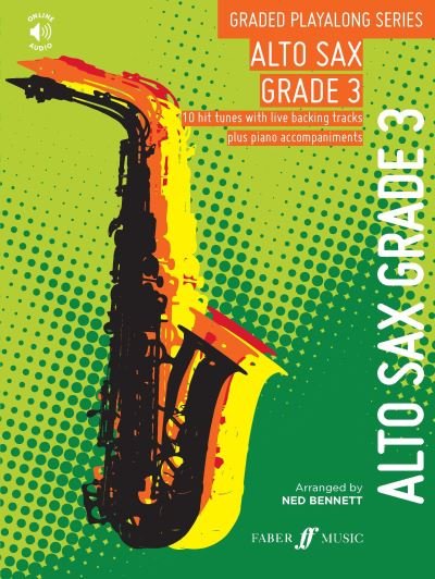 Cover for Ned Bennett · Graded Playalong Series: Alto Saxophone Grade 3 - Graded Playalong Series (Sheet music) (2022)