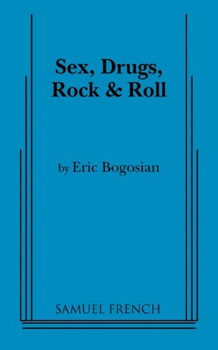 Cover for Eric Bogosian · Sex, Drugs, Rock and Roll (Paperback Book) (2010)