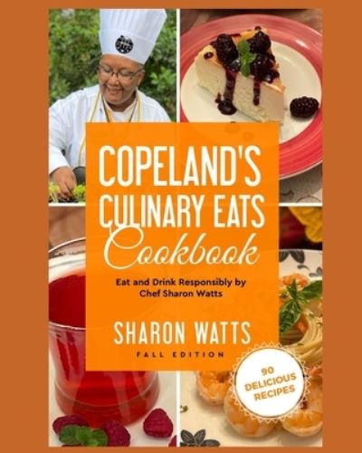 Cover for Sharon Watts · Copeland's Culinary Eats : Eat and Drink Responsibly (Paperback Book) (2020)