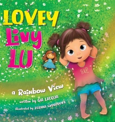 Cover for Gia Lacqua · Lovey Livy Lu (Hardcover bog) (2022)