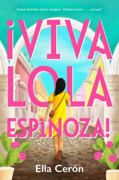 Cover for Ella Cerón · Viva Lola Espinoza (Hardcover bog) (2023)