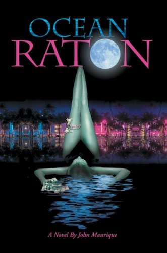 John Manrique · Ocean Raton (Hardcover Book) (2007)
