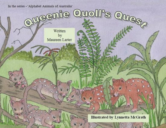 Cover for Maureen Larter · Queenie Quoll's Quest (Pocketbok) (2019)