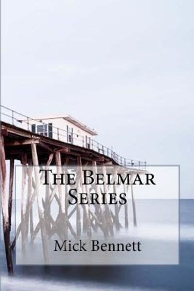 Cover for Mick Bennett · The Belmar Series : Missing You in Belmar, Boardwalk Man, and Summer Mirrors (Taschenbuch) (2016)