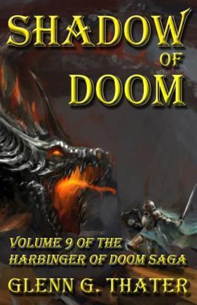 Cover for Glenn G Thater · Shadow of Doom Harbinger of Doom -- Volume 9 (Paperback Book) (2016)