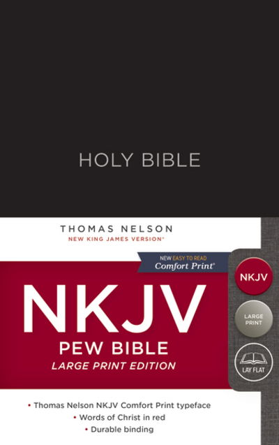 Cover for Thomas Nelson · NKJV, Pew Bible, Large Print, Hardcover, Black, Red Letter, Comfort Print: Holy Bible, New King James Version (Innbunden bok) [Large type / large print edition] (2018)