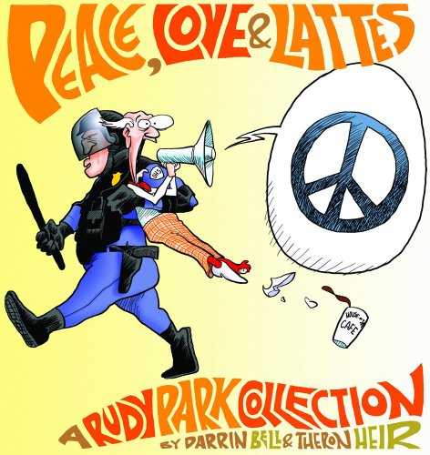 Cover for Matt Richtel · Peace, Love, and Lattes: a Rudy Park Collection (Rudy Park Collections) (Paperback Book) (2004)