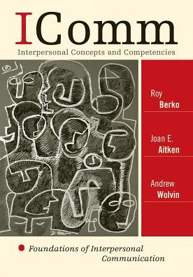 Cover for Roy Berko · ICOMM: Interpersonal Concepts and Competencies: Foundations of Interpersonal Communication (Paperback Book) (2010)