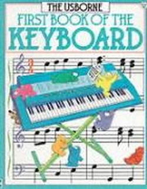 Cover for First Book Of The Keyboard Pb (Book) [Universal edition] (1992)