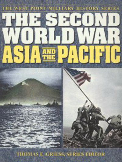 Cover for Thomas E. Greiss · The Second World War: Asia and the Pacific (Paperback Book) (2002)