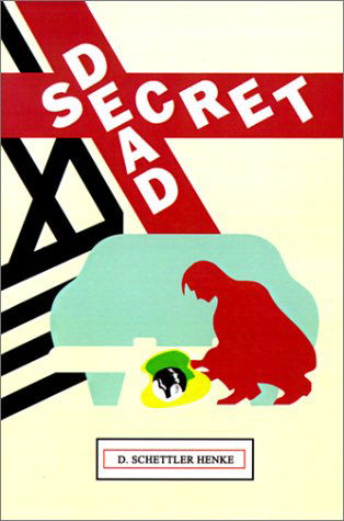 Cover for D.  Schettler Henke · Dead Secret (Paperback Book) (2001)
