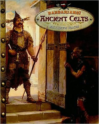 Cover for Kathryn Hinds · Ancient Celts (Book) (2010)