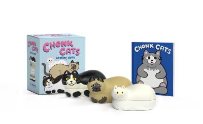 Chonk Cats Nesting Dolls - Jessie O Moore - Bøger - Running Press - 9780762472628 - 27. maj 2021