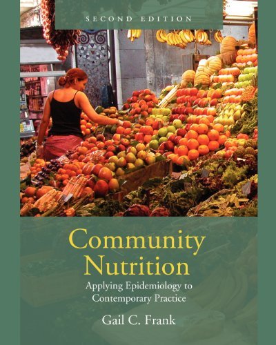 Cover for Gail Frank · Community Nutrition: Applying Epidemiology To Contemporary Practice (Pocketbok) [2 Revised edition] (2007)