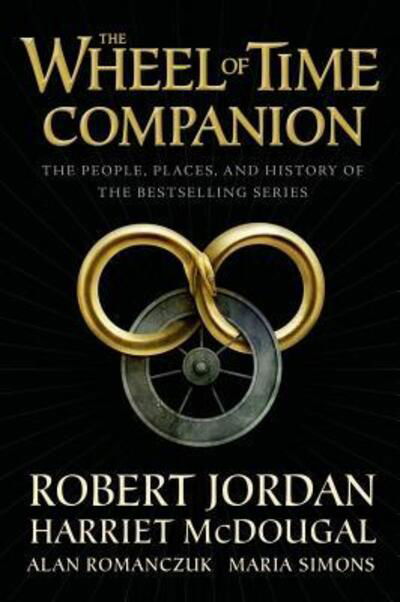 Cover for Robert Jordan · The Wheel of Time Companion: The People, Places, and History of the Bestselling Series - Wheel of Time (Paperback Bog) (2017)