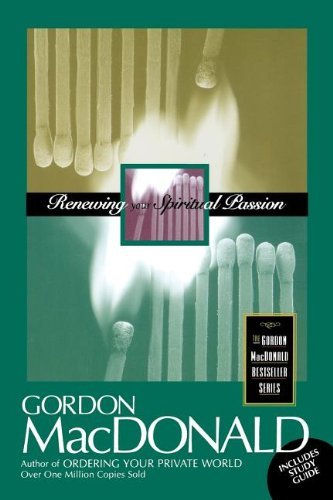Cover for Gordon MacDonald · Renewing Your Spiritual Passion with Study Guide - Pb (Pocketbok) (1997)