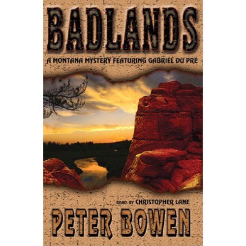 Cover for Peter Bowen · Badlands: Library Edition (MP3-CD) [Mp3 edition] (2003)