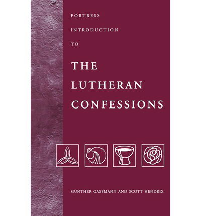 Cover for Gunther Gassmann · Fortress Introduction to the Lutheran Confessions - Fortress Introductions (Paperback Book) (1999)