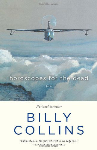 Cover for Billy Collins · Horoscopes for the Dead: Poems (Paperback Book) [Reprint edition] (2012)