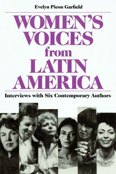 Cover for Evelyn Picon Garfield · Women's Voices from Latin America: Interviews with Six Contemporary Authors (Paperback Book) (1987)