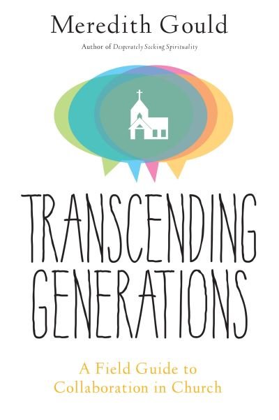Cover for Meredith Gould · Transcending Generations : A Field Guide to Collaboration in Parishes (Paperback Book) (2017)