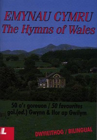 Cover for Y Lolfa · The Emynau Cymru / Hymns of Wales (Paperback Book) [Bilingual edition] (1995)