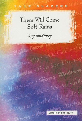 There Will Come Soft Rains - Ray Bradbury - Livros - END OF LINE CLEARANCE BOOK - 9780895989628 - 2000