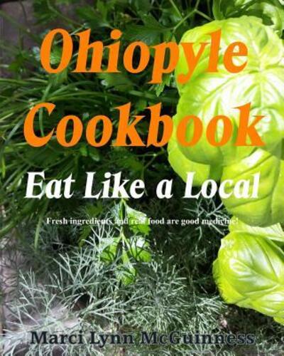 Cover for Marci Lynn McGuinness · Ohiopyle Cookbook : Eat Like a Local (Pocketbok) (2018)