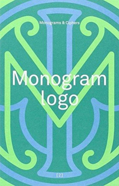 Cover for Monogram Logo: Anniversary Edition (Hardcover Book) (2024)