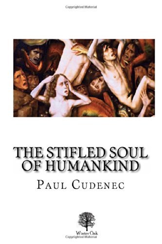 Cover for Paul Cudenec · The Stifled Soul of Humankind (Paperback Book) (2014)