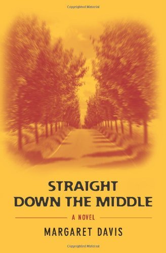 Cover for Margaret Davis · Straight Down the Middle (Paperback Bog) (2009)