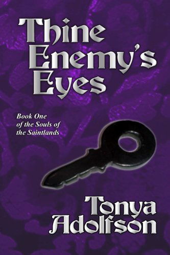 Cover for Tonya Adolfson · Thine Enemy's Eyes (Taschenbuch) (2011)